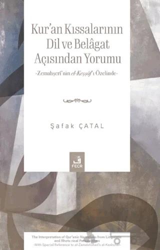 Kur’an Kıssalarının Dil ve Belâgat Açısından Yorumu