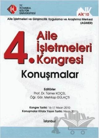 4. Aile İşletmeleri Kongresi / Konuşmalar
