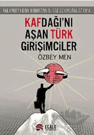 Kafdağı’nı Aşan Türk Girişimciler