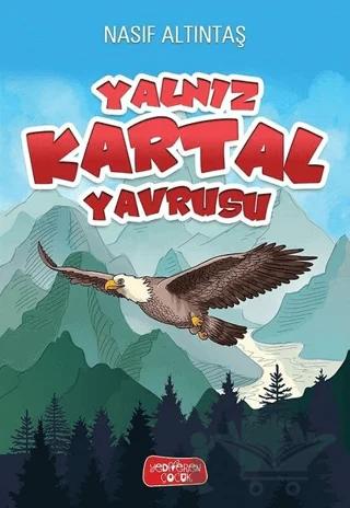 Yalnız Kartal Yavrusu