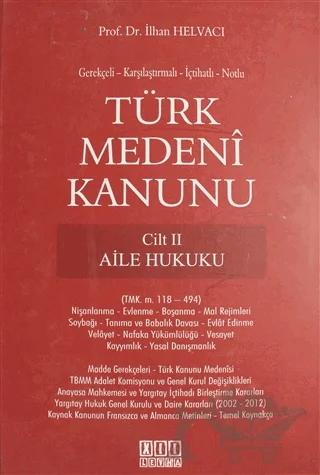Türk Medeni Kanunu Cilt 2 - Aile Hukuku