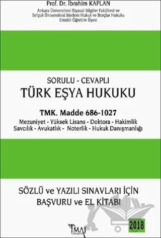 Sorulu - Cevaplı Türk Eşya Hukuku