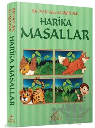 Hayvanlar Aleminden Harika Masallar
