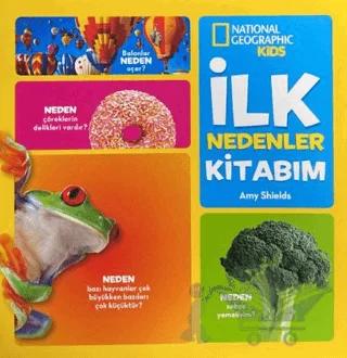 National Geographic Kids - İlk Nedenler Kitabım