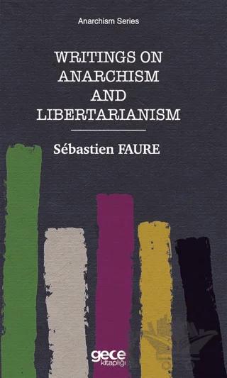 Writings on Anarchism and Libertarianism
