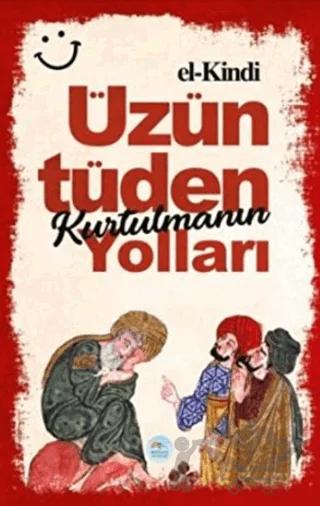 Üzüntüden Kurtulmanın Yolları