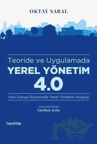 Teoride ve Uygulamada Yerel Yönetim 4.0