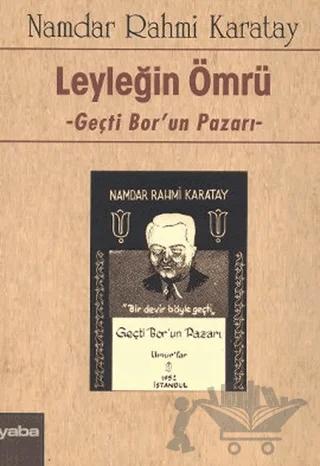 Leyleğin Ömrü