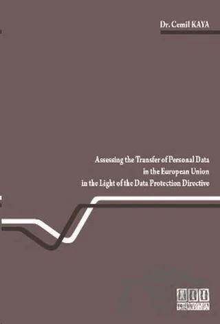 Assessing the Transfer of Personal Data in the European Union in the Light of the Data Protection Directive