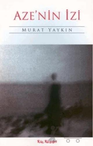 Aze’nin İzi