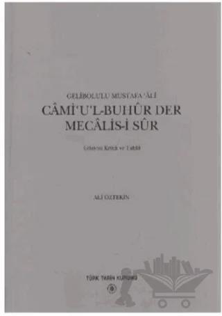Cami’u’l-Buhur Der Mecalis-i Sur