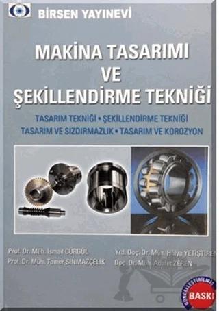 Makina Tasarımı ve Şekillendirme Tekniği