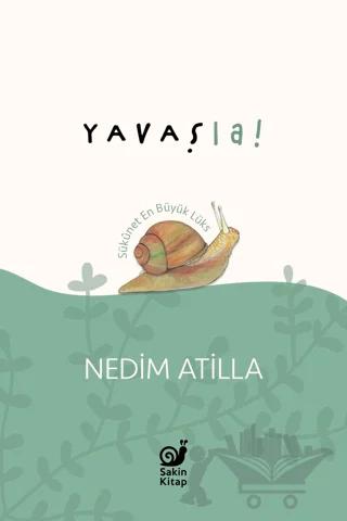 Yavaş La!