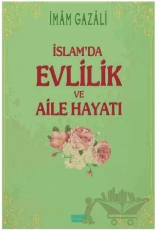İslam'da Evlilik ve Aile Hayatı