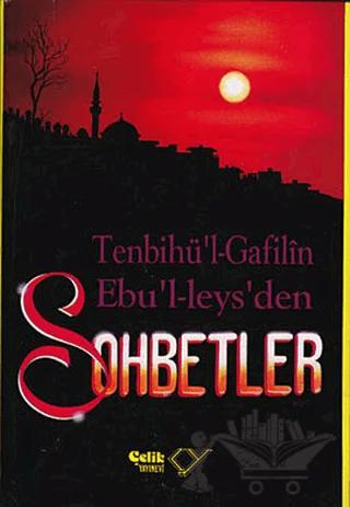 Sohbetler / Tenbihu’l - Gafilin (Gafillere Uyarı) 1. Hamur