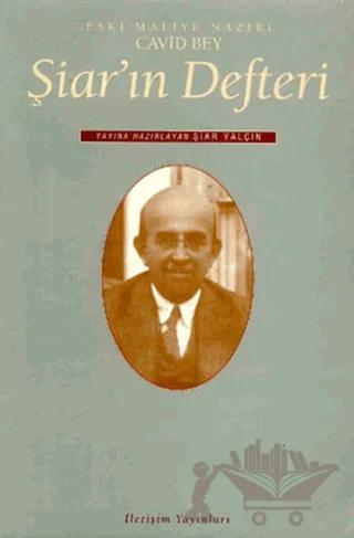 Şiar’ın Defteri – Cavid Bey – İletişim Yayınevi kitap kapağı