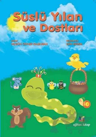 Süslü Yılan ve Dostları