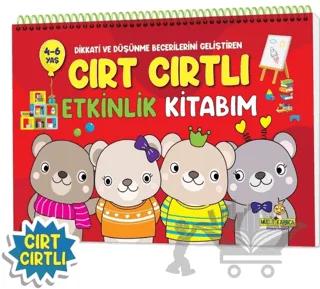 Dikkati ve Düşünme Becerilerini Geliştiren Cırt Cırtlı Etkinlik Kitabım (4-6 Yaş)