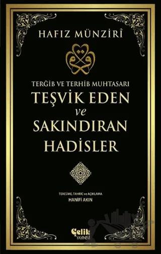 Teşvik Eden ve Sakındıran Hadisler