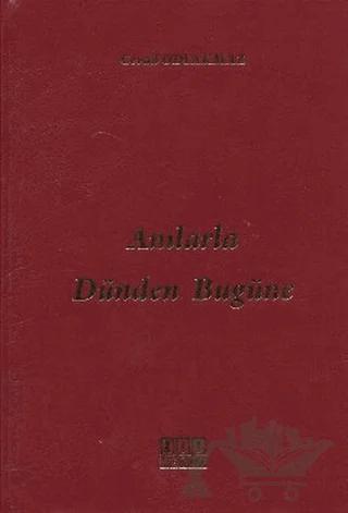 Anılarla Dünden Bugüne – Cevad Odyakmaz – On İki Levha Yayınları kitap kapağı