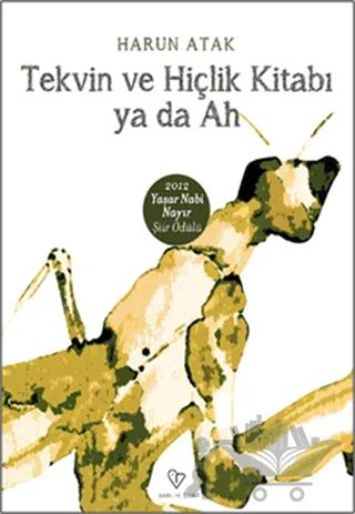 Tekvin ve Hiçlik Kitabı ya da Ah