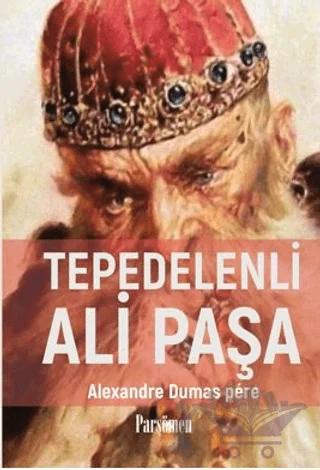 Tepedelenli Ali Paşa – Alexandre Dumas – Parşömen Yayınları kitap kapağı