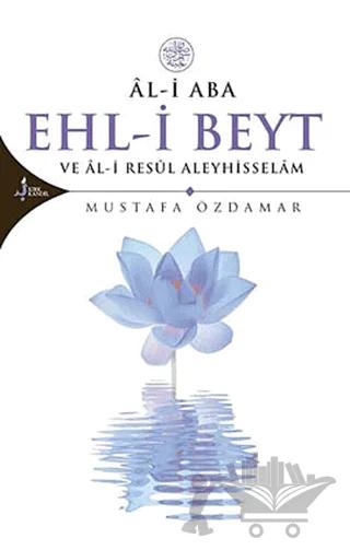 Al-i Aba Ehl-i Beyt Ve Al-i Resul Aleyhisselam