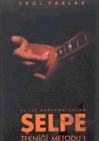 Şelpe Tekniği Metodu 1