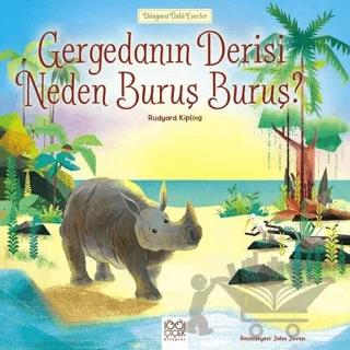 Gergedanın Derisi Neden Buruş Buruş? - Dünyaca Ünlü Eserler