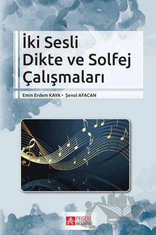 İki Sesli Dikte ve Solfej Çalışmaları