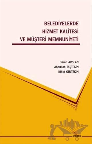 Belediyelerde Hizmet Kalitesi ve Müşteri Memnuniyeti