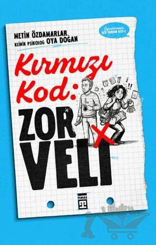 Kırmızı Kod: Zor Veli