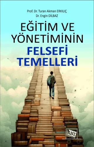 Eğitim ve Yönetiminin Felsefi Temelleri