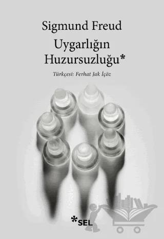 Uygarlığın Huzursuzluğu