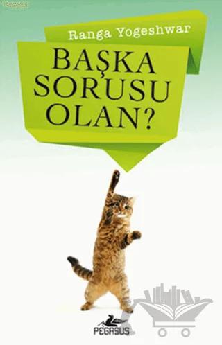 Başka Sorusu Olan?