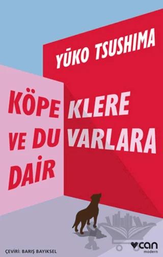 Köpeklere ve Duvarlara Dair