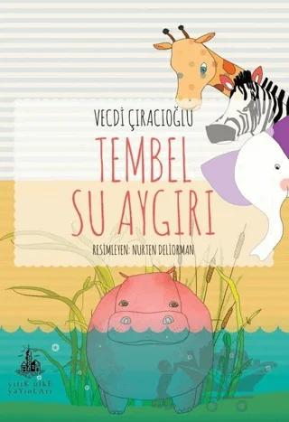 Tembel Su Aygırı
