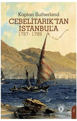 Cebelitarık’tan İstanbul’a