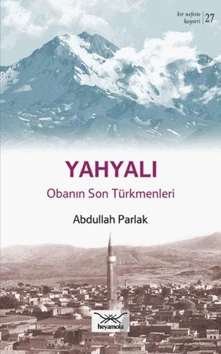 Bir Nefeste Kayseri 27 - Yahyalı