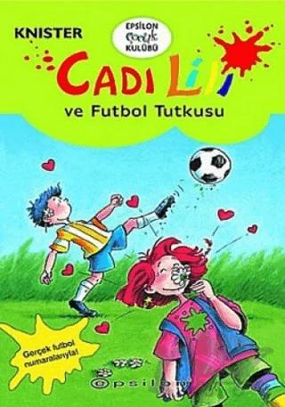 Cadı Lili ve Futbol Tutkusu
