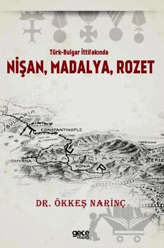Türk-Bulgar İttifakında Nişan, Madalya, Rozet