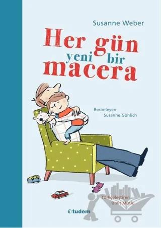 Her Gün Yeni Bir Macera