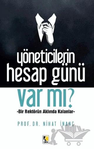 Yöneticilerin Hesap Günü Var mı?