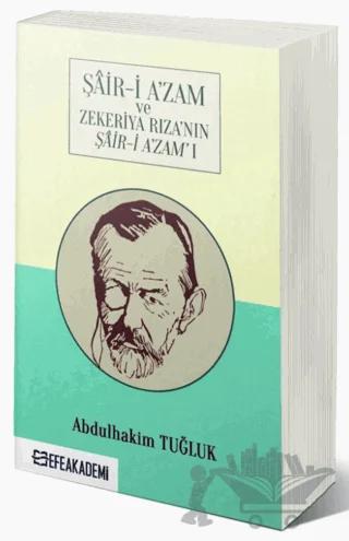 Şair-i A’zam ve Zekeriya Rıza’nın Şair-i A’zam’ı