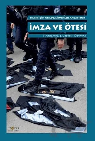 İmza ve Ötesi – Nurettin Öztatar – Ütopya Yayınevi kitap kapağı