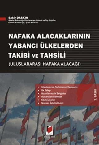 Nafaka Alacaklarının Yabancı Ülkelerden Takibi ve Tahsili