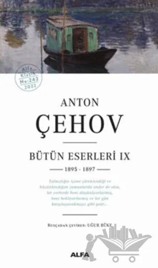 Anton Çehov Bütün Eserleri IX 1895 -1897