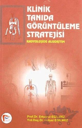 Klinik Tanıda Görüntüleme Stratejisi