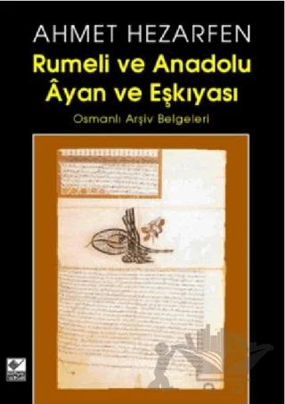 Rumeli ve Anadolu Ayan ve Eşkıyası 1