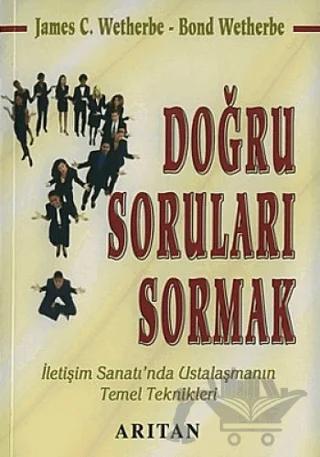 Doğru Soruları Sormak